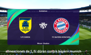 alineaciones de 1. fc düren contra bayern munich